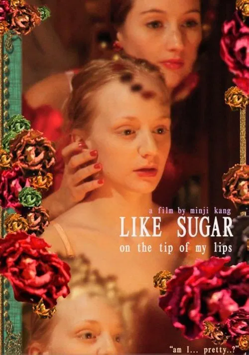 Like Sugar on the Tip of My Lips movie poster