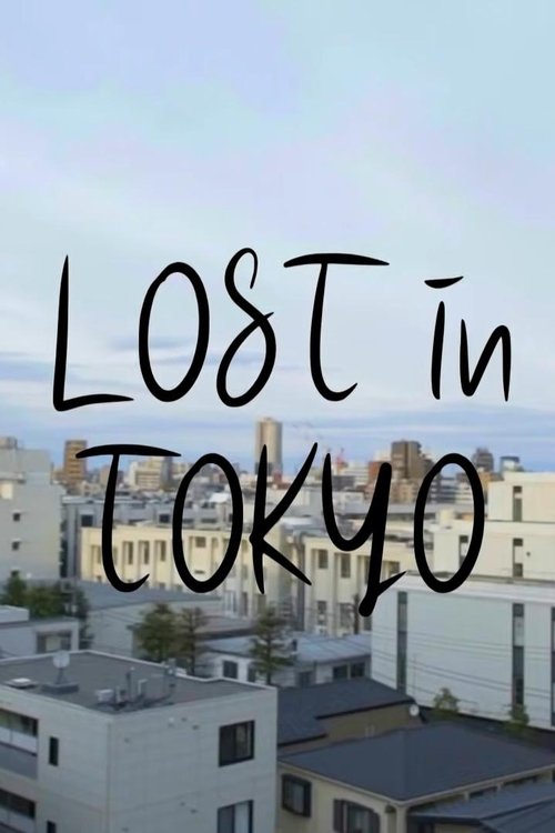 Poster da série Lost in Tokyo