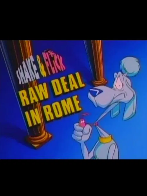 Shake & Flick: Raw Deal in Rome movie poster