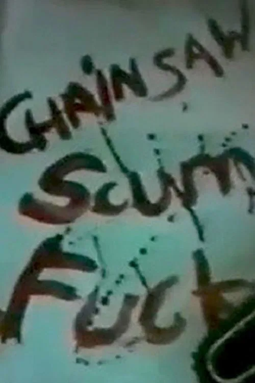 Chainsaw Scumfuck movie poster