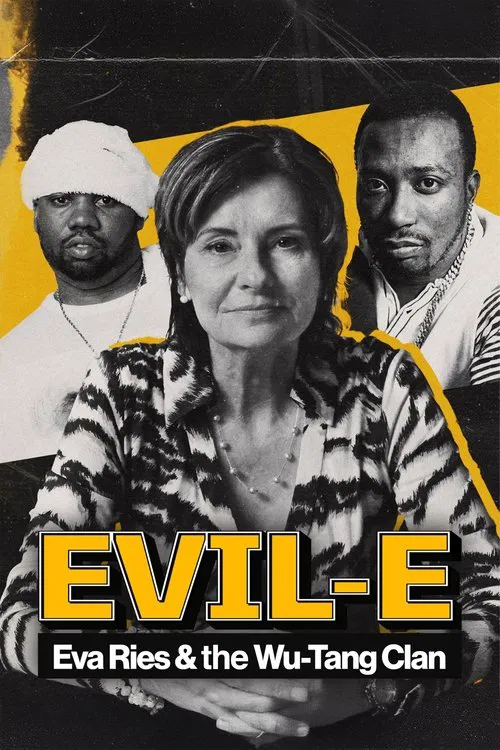 Evil-E – Eva Ries and the Wu-Tang Clan movie poster