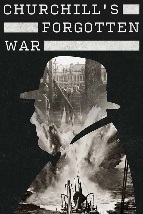 Churchill’s Forgotten War movie poster
