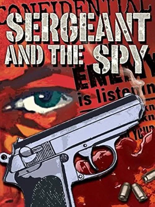 The Sergeant and the Spy movie poster
