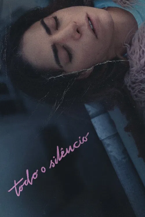 Poster do filme Todo o Silêncio