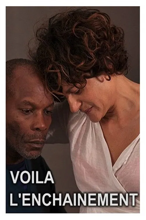 Voilà l'enchaînement movie poster
