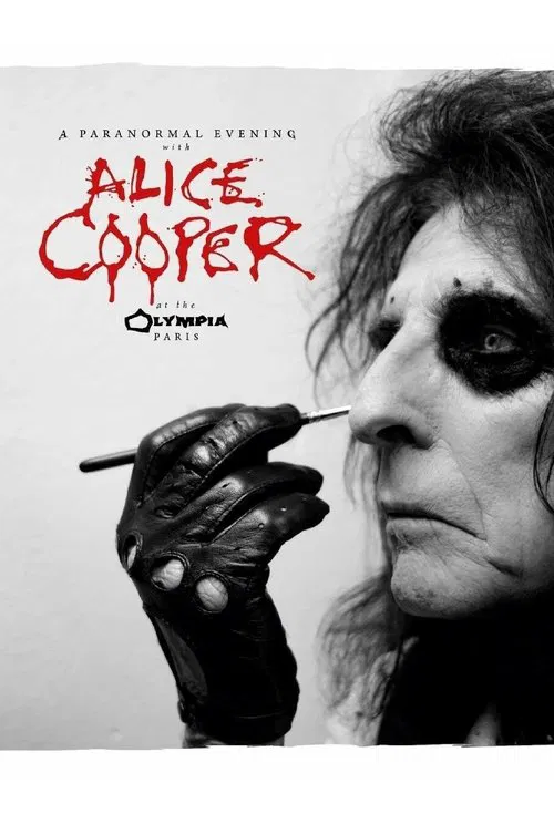 Alice Cooper: A Paranormal Evening at The Olympia Paris - Live movie poster