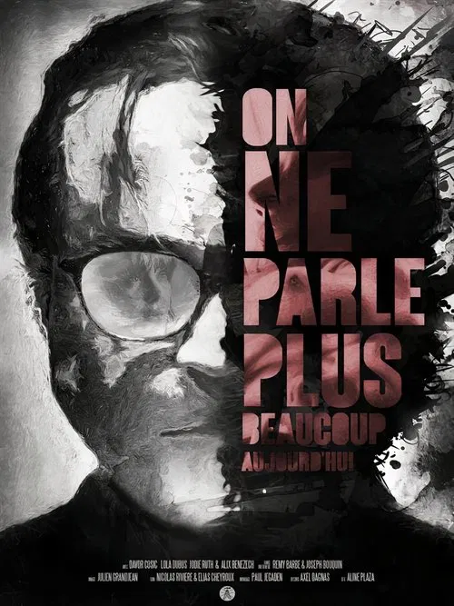 On ne parle plus beaucoup aujourd'hui movie poster