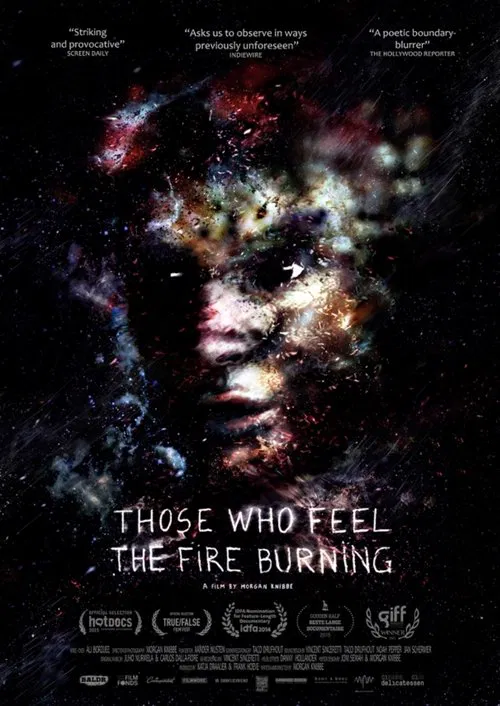 Those Who Feel the Fire Burning movie poster