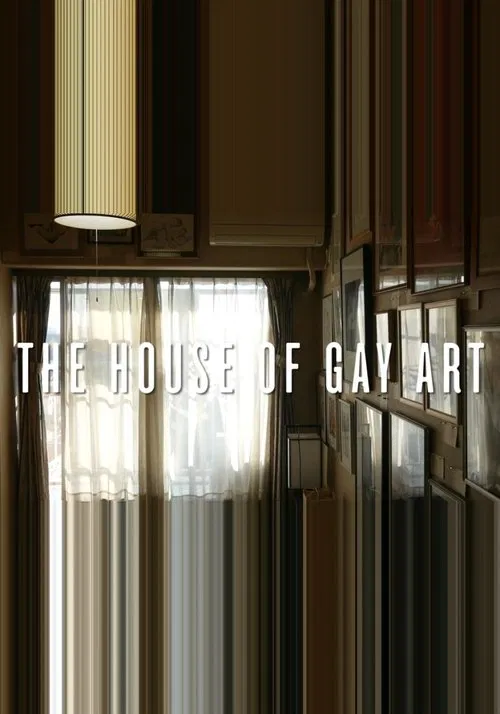 The House of Gay Art movie poster