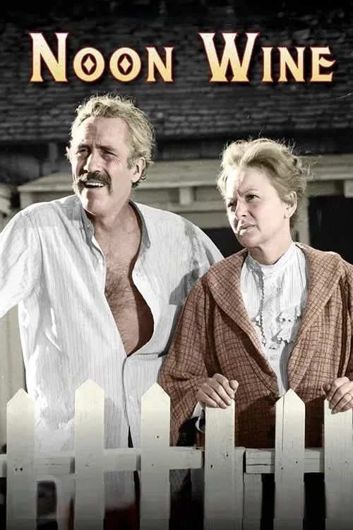 Noon Wine movie poster