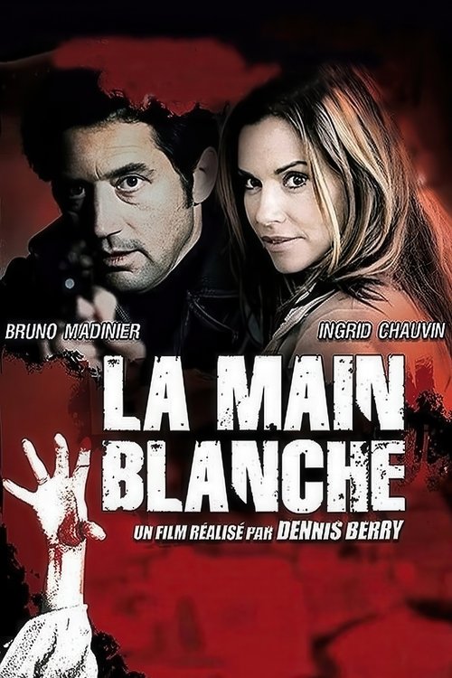 La Main blanche tv show poster