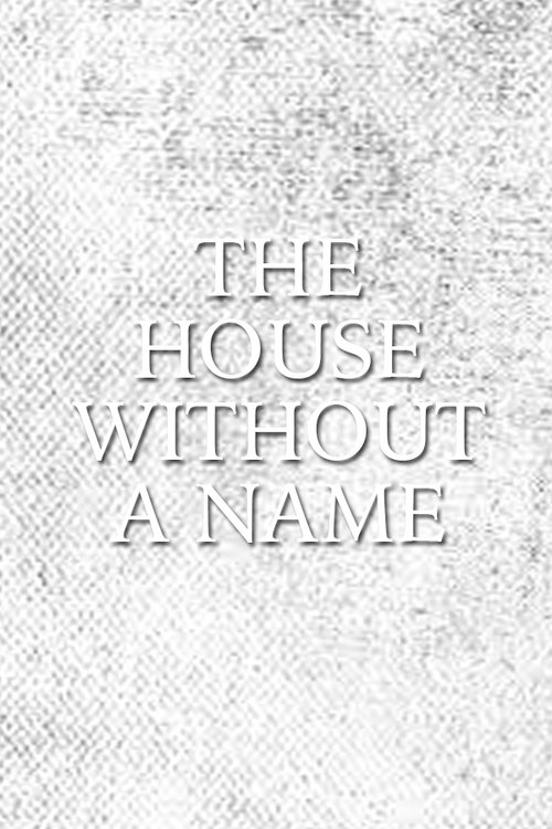 The House Without a Name movie poster