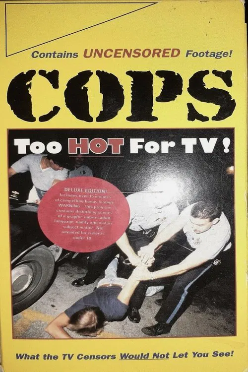 Cops: Too Hot For TV movie poster