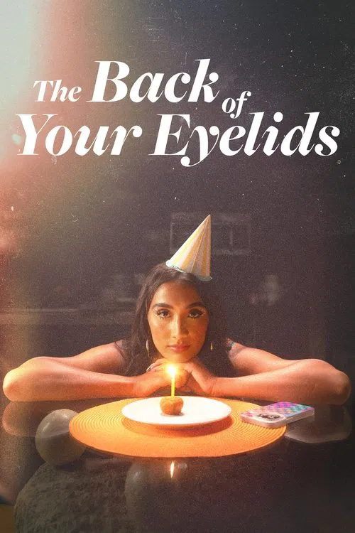 The Back of Your Eyelids movie poster