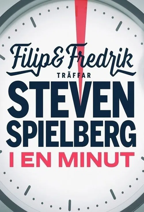 Filip och Fredrik träffar Steven Spielberg - i en minut movie poster