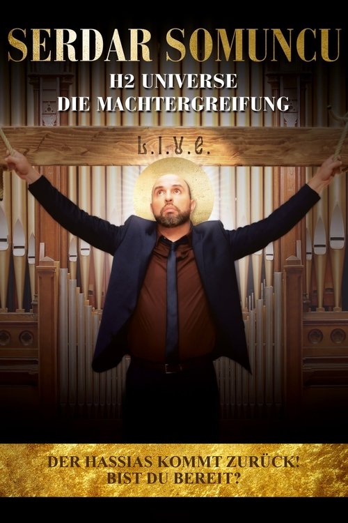 Serdar Somuncu: H2 Universe - Die Machtergreifung movie poster