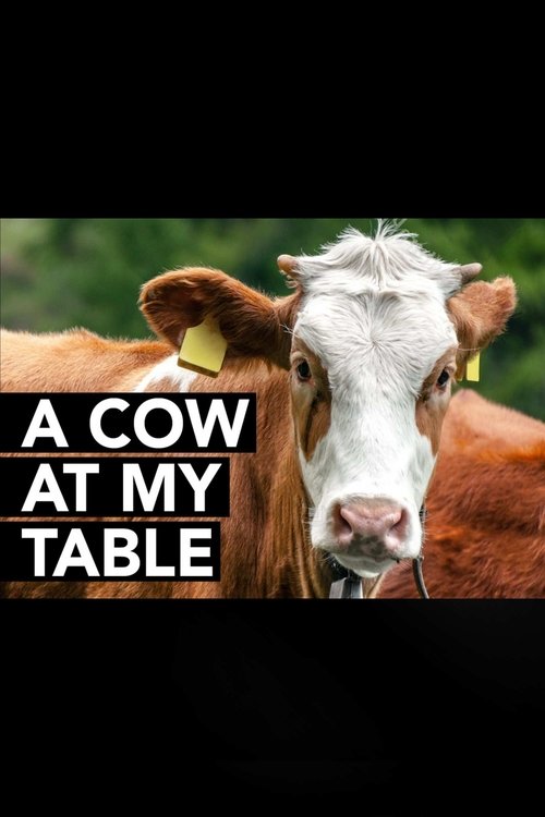 A Cow at My Table movie poster