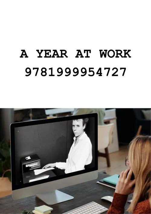 A YEAR AT WORK movie poster