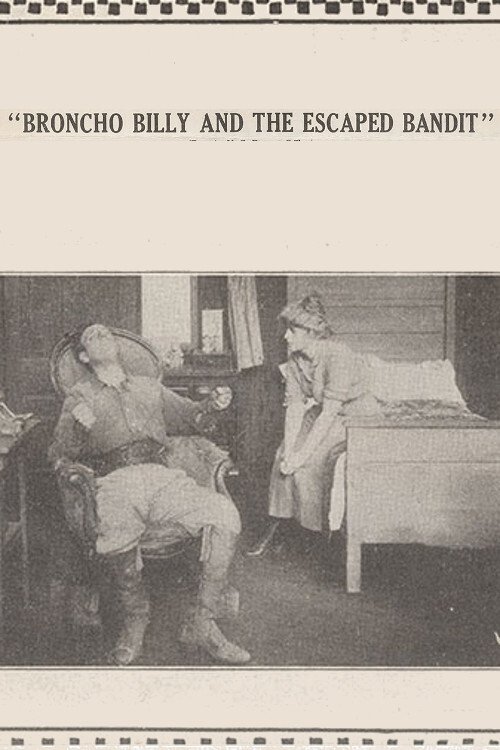 Broncho Billy and the Escaped Bandit movie poster