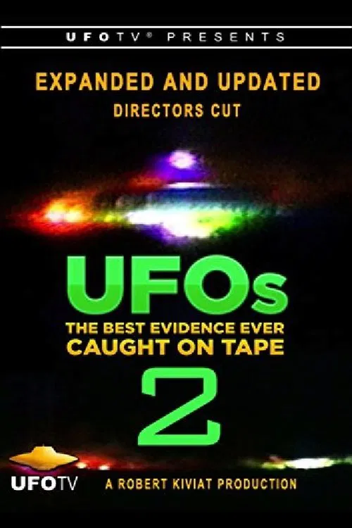 U.F.O.s: The Best Evidence Ever Caught on Tape 2 movie poster