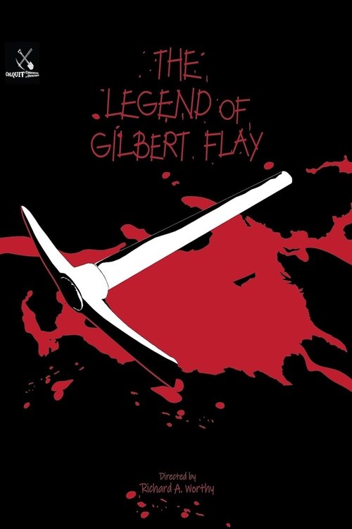 The Legend of Gilbert Flay movie poster