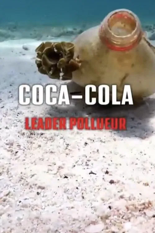 Poster do filme Coca-Cola und das Plastikproblem: Ein Konzern in der Kritik