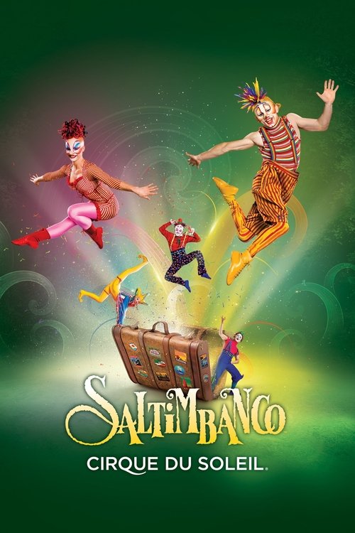 Cirque du Soleil: Saltimbanco movie poster