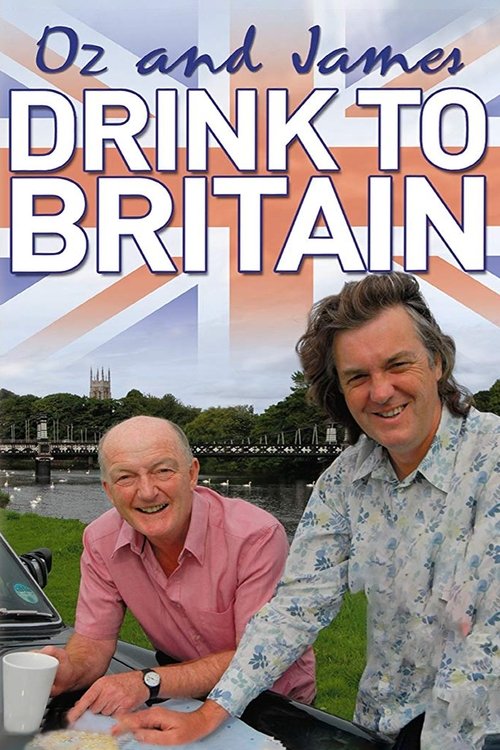 Oz & James Drink to Britain tv show poster