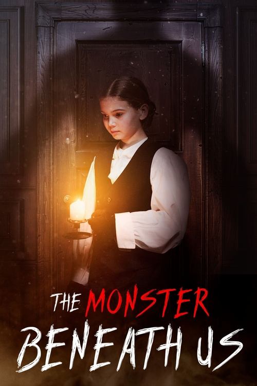 The Monster Beneath Us movie poster
