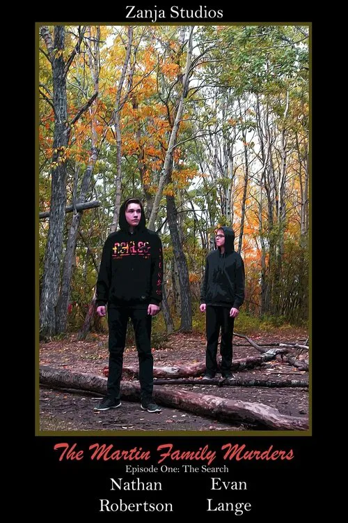 the Martin Family Murders: the Search movie poster