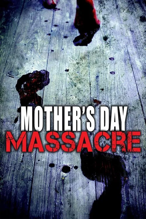 Mother's Day Massacre movie poster
