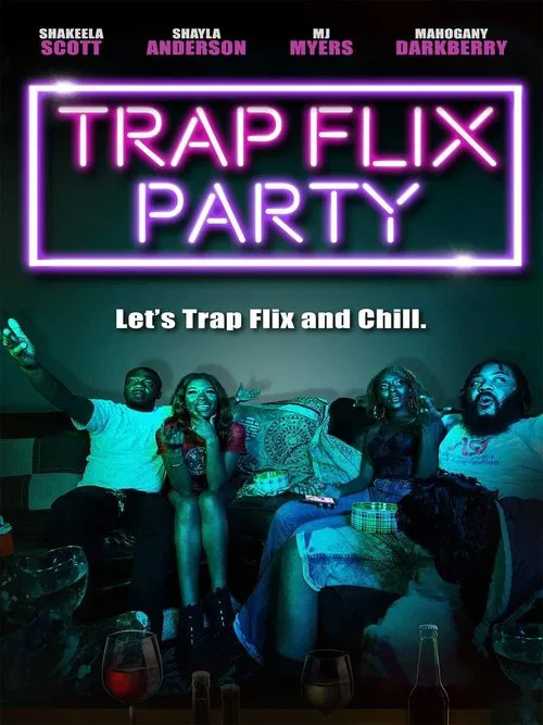 Trap Flix Party movie poster