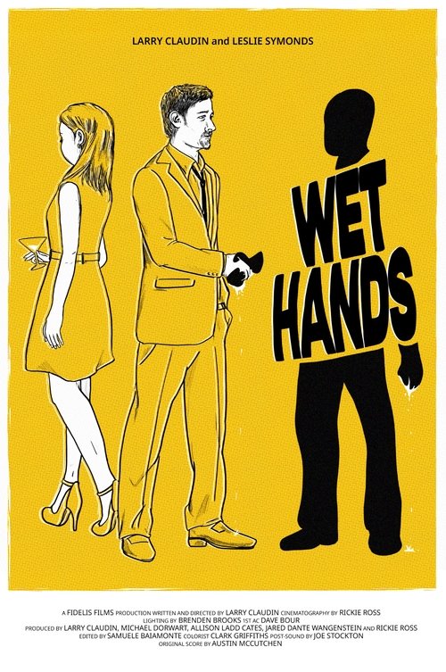 Wet Hands movie poster