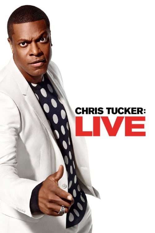 Poster do filme Chris Tucker: Live