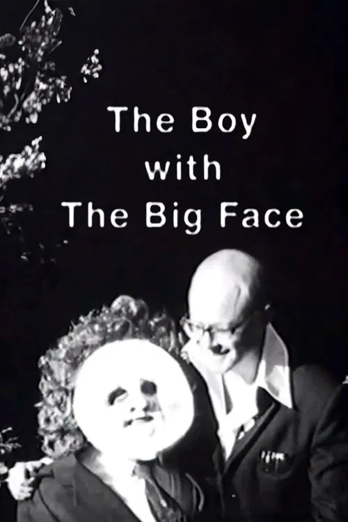 The Boy with the Big Face movie poster