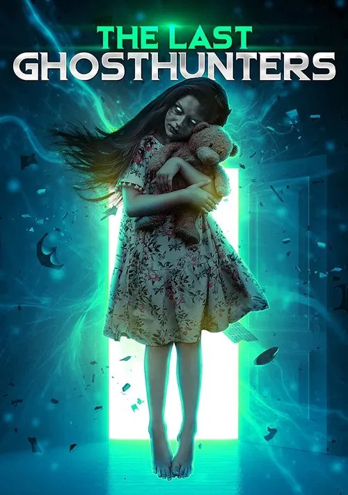 The Last Ghost Hunters movie poster