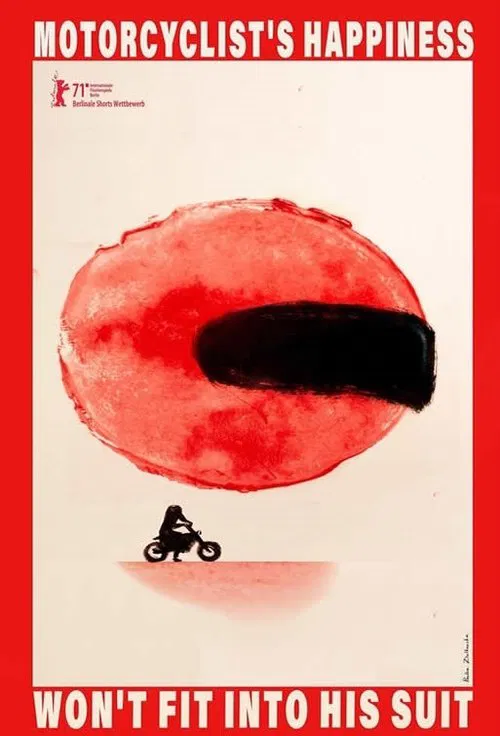 Poster do filme Motorcyclist's Happiness Won't Fit Into His Suit