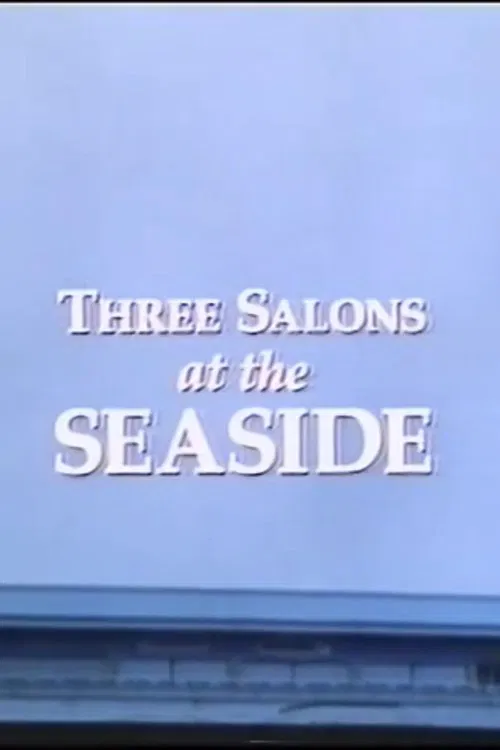Three Salons at the Seaside movie poster