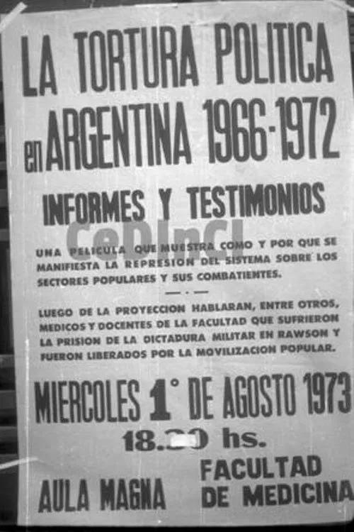 Informes y testimonios. La tortura política en Argentina 1966-1972 movie poster