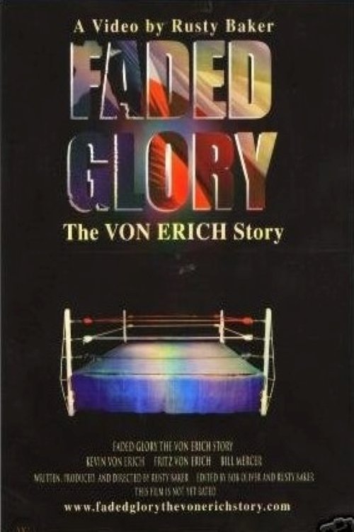 Faded Glory: The Von Erich Story movie poster