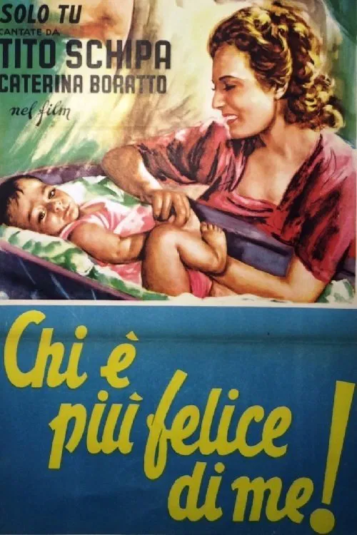 Chi è più felice di me! movie poster