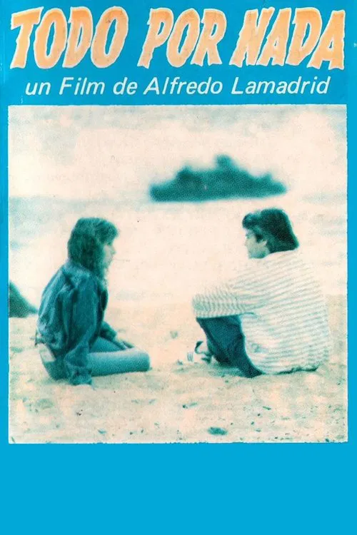 Todo por nada movie poster
