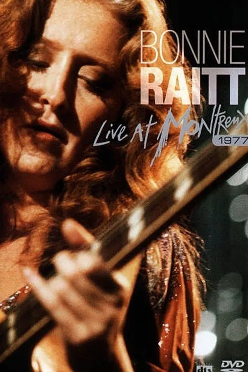 Bonnie Raitt - Live at Montreux 1977 movie poster