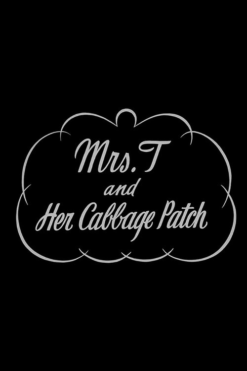 Mrs. T. and Her Cabbage Patch movie poster