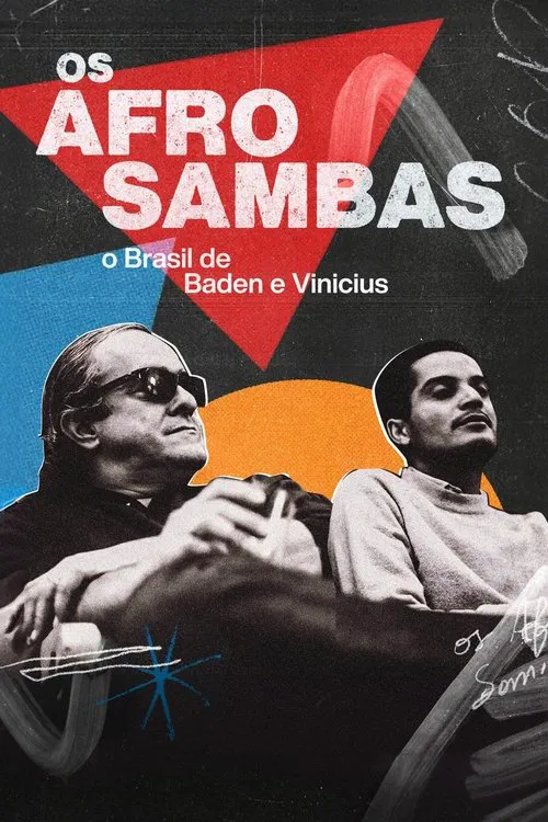 Os Afro-Sambas: The Brazil of Baden and Vinicius movie poster
