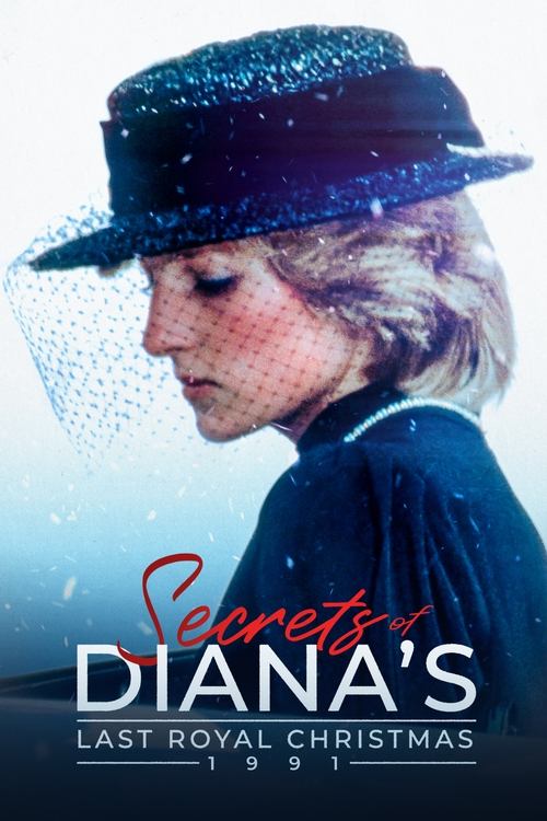 Secrets of Diana's Last Royal Christmas: 1991 movie poster