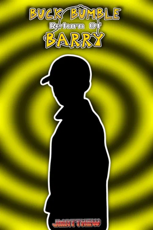 BUCK BUMBLE - Return Of Barry movie poster