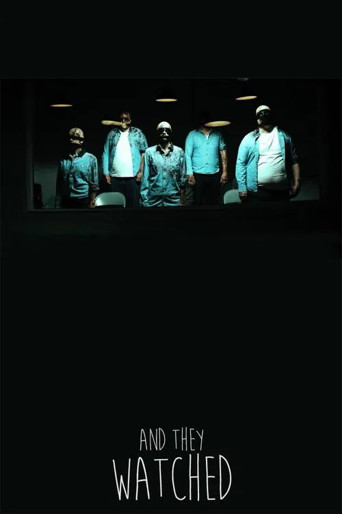 And They Watched movie poster