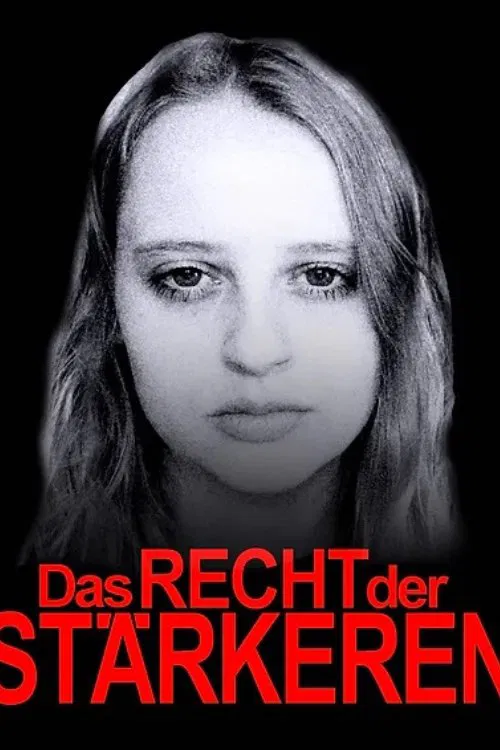 Das Recht der Stärkeren movie poster