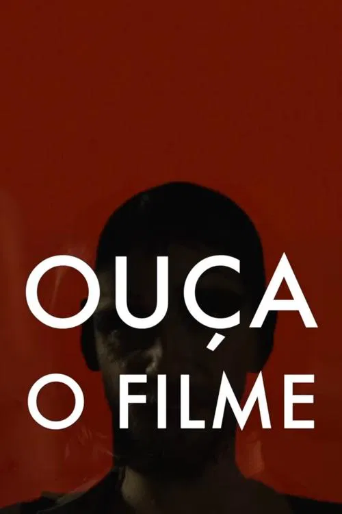 Poster do filme Ouça o Filme!